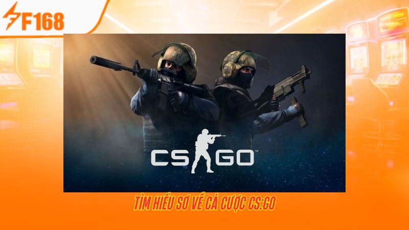 Mẹo Cá Cược CS:GO Hiệu Quả Tại F168 2 Khám phá sân chơi cá cược CS:GO