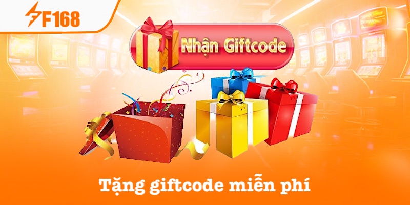 Tặng Giftcode Miễn Phí Mỗi Ngày – Nhận Ngay Phần Thưởng F168