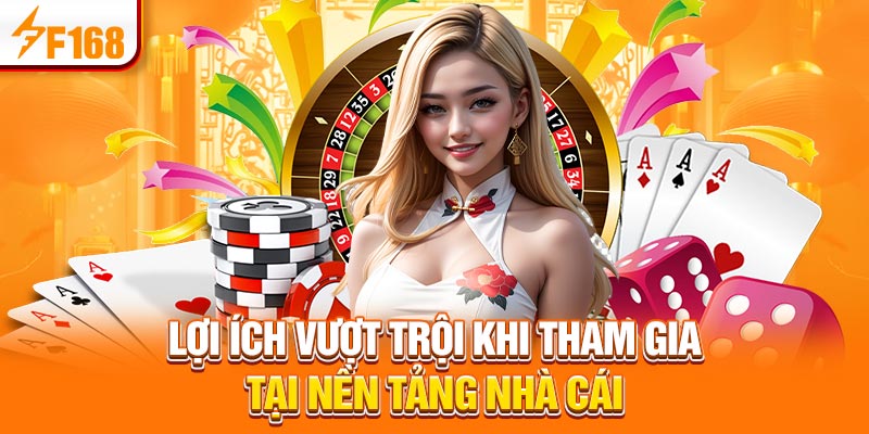 DG Casino - Trải Nghiệm Trực Tuyến Đỉnh Cao Tại F168 3 Lợi ích vượt trội khi tham gia tại nền tảng nhà cái