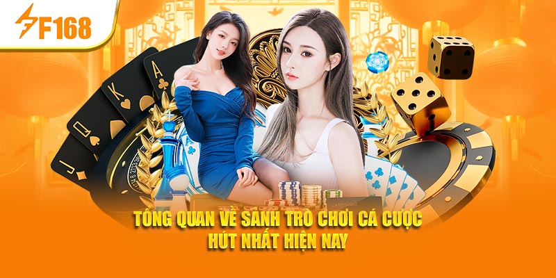 SA Gaming F168 - Nơi Hội Tụ Các Trò Chơi Trực Tuyến Hấp Dẫn 2 Tổng quan về sảnh trò chơi cá cược hút nhất hiện nay